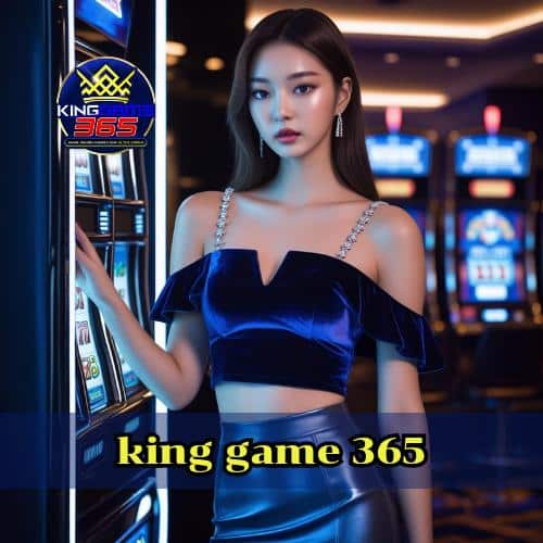 king game 365